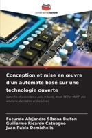 Conception et mise en oeuvre d'un automate basé sur une technologie ouverte (French Edition) 6208293138 Book Cover