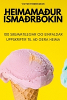 Heimamaður Ísmaðrbókin (Icelandic Edition) 1835642543 Book Cover