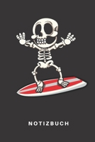 Notizbuch: Notizbuch Notizheft Schreibbuch 110 Seiten Liniert Linien DIN A5 Totenkopf Sch�del Kopf Knochen Skelett Comic Cartoon Surf Surfer Surfen Surfboard Surfbrett Strand Sonne Welle Meer Urlaub S 1660612896 Book Cover