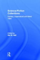 Science Fiction Collections: Fantasy, Supernatural and Weird Tales 0917724496 Book Cover