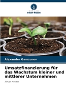 Umsatzfinanzierung für das Wachstum kleiner und mittlerer Unternehmen (German Edition) 6209919464 Book Cover