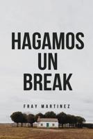 Hagamos Un Break 1539932362 Book Cover