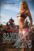 Saxon Slave 1780807538 Book Cover