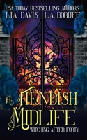 A Fiendish Midlife: A Paranormal Women's Fiction B0C5G2MBXH Book Cover