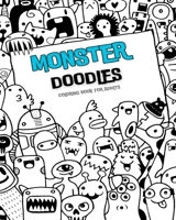 MONSTER DOODLES Coloring Book: A Cute and Fun Coloring Book for Relaxation, Meditation and Creativity B0C1NKZWXG Book Cover