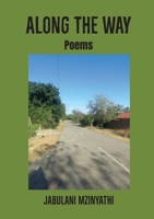 Along the Way: Poems 1779314698 Book Cover