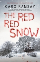 The Red, Red Snow 1780296924 Book Cover