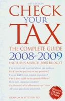 Check Your Tax: The Complete Guide 2008-2009 0572033990 Book Cover