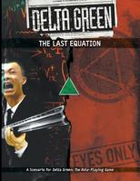 Delta Green: The Last Equation 1940410339 Book Cover