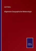 Allgemeine Geographische Meteorologie 3375111622 Book Cover