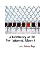 A Commentary on the New Testament, Volume V 0469361204 Book Cover
