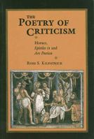 The Poetry of Criticism: Horace Epistles II and the Ars Poetica 088864146X Book Cover