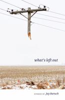 What's Left Out 1606352334 Book Cover
