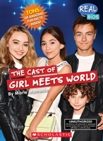 The Cast of Girl Meets World (Real Bios) (Library Edition) 0531215725 Book Cover