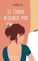 Le Corps n'oublie pas 2958179117 Book Cover