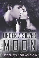 Under A Silver Moon: Vampire Alien Romance 1642530735 Book Cover