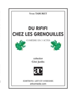 Du rififi chez les grenouilles 2844225667 Book Cover
