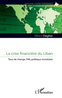La crise financière du Liban: Taux de change, FMI, politique monétaire 2336419564 Book Cover