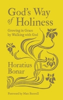 God's Way of Holiness: Finding True Holiness Through True Peace 085234130X Book Cover