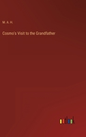 Cosmo's Visit to the Grandfather 3368818686 Book Cover
