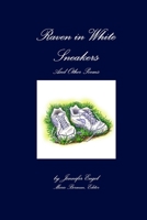 Raven in White Sneakers 1387177958 Book Cover