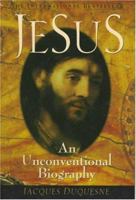 Jesus: An Unconventional Biography 0764800612 Book Cover