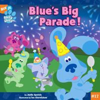 Blue's Big Parade! (Blue's Clues (8x8)) 0689876734 Book Cover