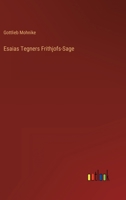 Esaias Tegners Frithjofs-Sage 3846037524 Book Cover