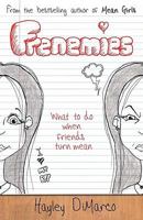 Frenemies: What to Do When Friends Turn Mean 0800733045 Book Cover