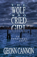 The Wolf Who Cried Girl 1952150183 Book Cover
