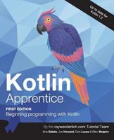 Kotlin Apprentice: Beginning Programming with Kotlin 1942878508 Book Cover