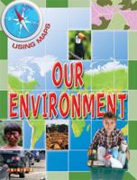 Using Maps Our Environment 184696914X Book Cover