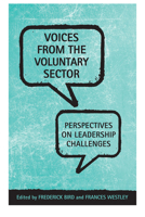 Voices from the Voluntary Sector: Perspectives on Leadership Challenges 0802096611 Book Cover