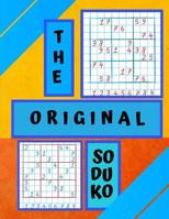 The Original Soduko: Fat brain number puzzle, Hard to extreme difficulty with answers Brain Puzzles Books for Expert and Activities Book for adults. 1079183361 Book Cover