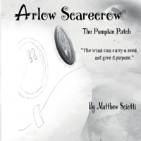 Arlow Scarecrow The Pumpkin Patch 1936753340 Book Cover