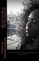 Maria Chevelle as The Receptionist: A Memoir of a Remarkable Testimony 1501080547 Book Cover