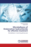 Microballoons di cloridrato di Ondansetron per un trattamento efficace 6203582077 Book Cover