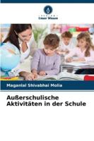 Außerschulische Aktivitäten in der Schule (German Edition) 6207649028 Book Cover