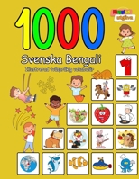 1000 Svenska Bengali Illustrerad tvåspråkig vokabulär (Färgglad utgåva): Swedish-Bengali language learning (Swedish Edition) B0CLPG25HS Book Cover