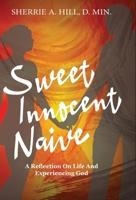 Sweet Innocent Naive 1732534489 Book Cover