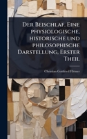 Der Beischlaf. Eine physiologische, historische und philosophische Darstellung, Erster Theil (German Edition) 102449974X Book Cover