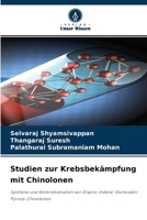 Studien zur Krebsbek�mpfung mit Chinolonen 6204151118 Book Cover