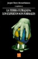La Tierra Ultrajada: Los Expertos Son Formales 9681649907 Book Cover