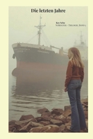 Die letzten Jahre: Mutterherz und faltige Hände Teil 3 (German Edition) B0GDV5TD8H Book Cover