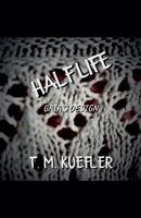 Half Life B0BTZ7X6TW Book Cover