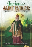 Lorica de saint Patrick : Prières de protection et de foi B0FSXCZPP7 Book Cover