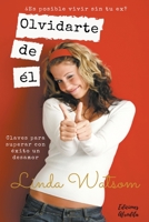 Olvidarte de Él (Spanish Edition) B0CKF23DPH Book Cover