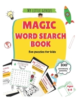 Magic Word Search Book: Fun Puzzles for Kids With 100 Diferents Activities- Ages 6-8 (Activity Book: Mazes, Coloring, Dot to Dot, Word Search, and More ) (with Solutions and Illustrations) LARGE PRINT B08CWM741Z Book Cover