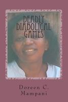 Deadly Diabolical Games 1507839952 Book Cover