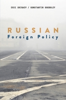 Russian Foreign Policy 0230370977 Book Cover